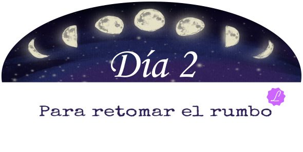 Retomar El Rumbo Día 2 Limpieza www.jamaraturana.com