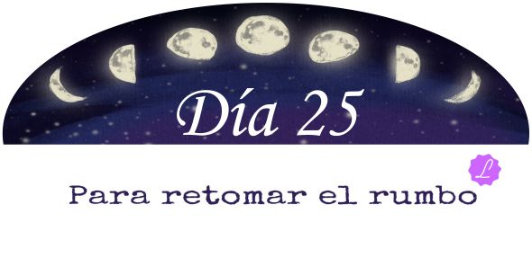 Retomar El Rumbo Día 25 La pareja Cerrando Ciclo www.jamaraturana.com